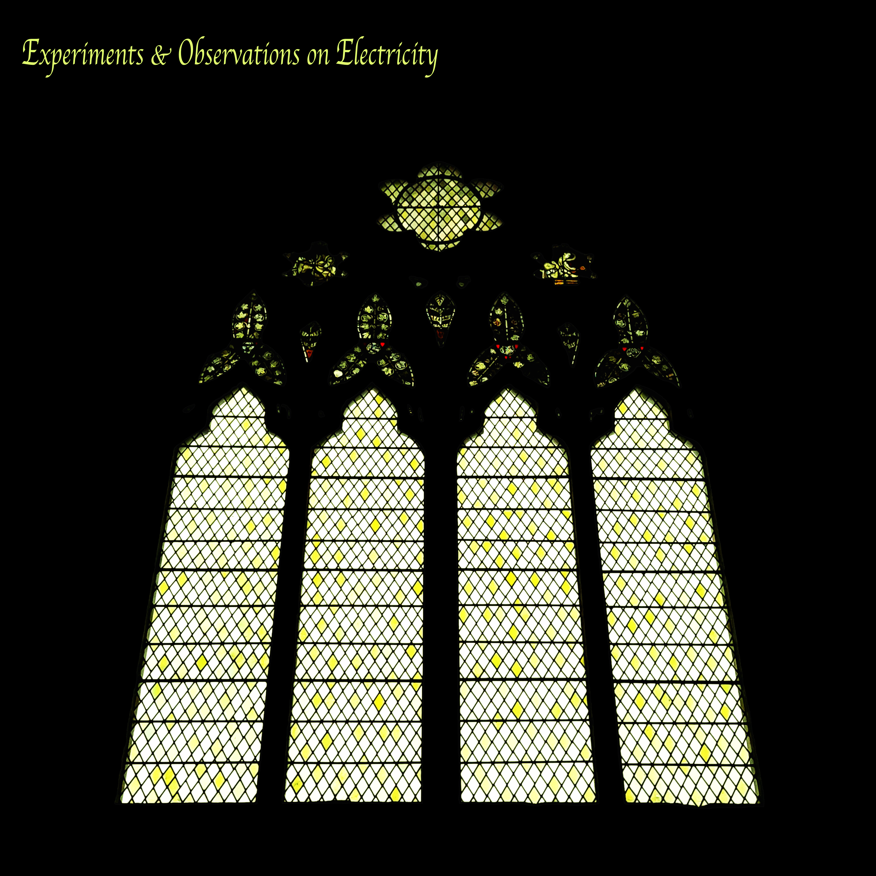 Experiments & Observations on Electricity (1st Album)